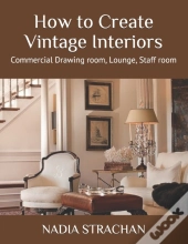 How To Create Vintage Interiors