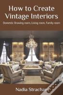 How To Create Vintage Interiors