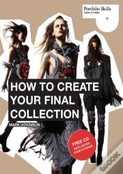 How To Create Your Final Collection
