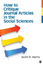How To Critique Journal Articles In The Social Sciences - Preview