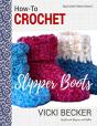 How-To Crochet Slipper Boots - Preview