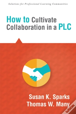 Capa do artigo How To Cultivate Collaboration In A Plc
