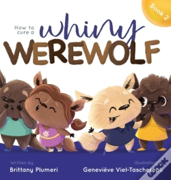 Capa do artigo How To Cure A Whiny Werewolf