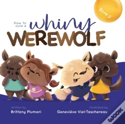 Capa do artigo How To Cure A Whiny Werewolf