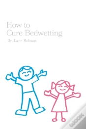Capa do artigo How To Cure Bedwetting