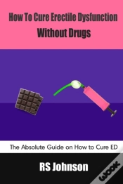 Capa do artigo How To Cure Erectile Dysfunction Without Drugs