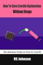 How To Cure Erectile Dysfunction Without Drugs - Preview
