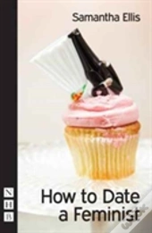 How To Date A Feminist