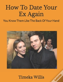 Capa do artigo How To Date Your Ex Again