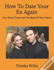 Capa do artigo How To Date Your Ex Again