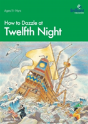 How To Dazzle At Twelfth Night - Preview