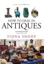 How To Deal In Antiques, 5th Edition - Preview