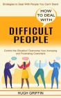 How To Deal With Difficult People: Contr - Preview