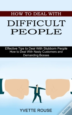 Capa do artigo How To Deal With Difficult People: Effec