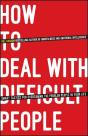 How To Deal With Difficult People - Preview