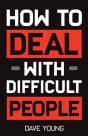 How To Deal With Difficult People: Learn - Preview