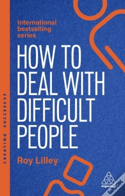 Capa do artigo How To Deal With Difficult People
