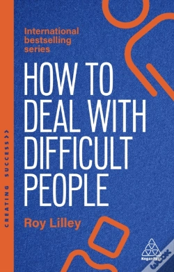 Capa do artigo How To Deal With Difficult People