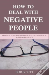 Capa do artigo How To Deal With Negative People