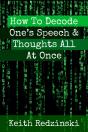 How To Decode One'S Speech & Thoughts All At Once - Preview