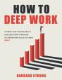 How To Deep Work - Preview