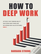 Capa do artigo How To Deep Work