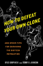 How To Defeat Your Own Clone - Preview