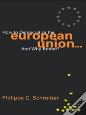 Capa do artigo How To Democratize The European Union...And Why Bother?