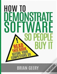 How To Demonstrate Software So People Buy It