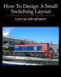 How To Design A Small Switching Layout - Preview