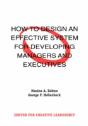 How To Design An Effective System For Developing Managers And Executives - Preview