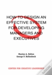 Capa do artigo How To Design An Effective System For Developing Managers And Executives