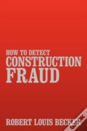 Capa do artigo How To Detect Construction Fraud