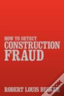 How To Detect Construction Fraud