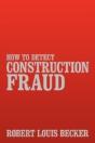 How To Detect Construction Fraud - Preview