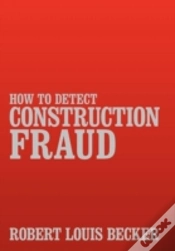 Capa do artigo How To Detect Construction Fraud