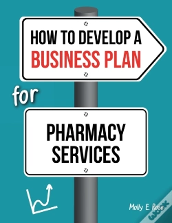 Capa do artigo How To Develop A Business Plan For Pharmacy Services