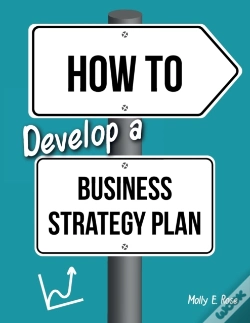 Capa do artigo How To Develop A Business Strategy Plan