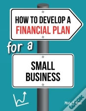 Capa do artigo How To Develop A Financial Plan For A Small Business
