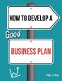 How To Develop A Good Business Plan - Preview
