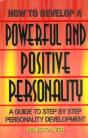 How To Develop A Powerful & Positive Personality - Preview