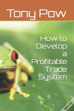 Capa do artigo How To Develop A Profitable Trade System