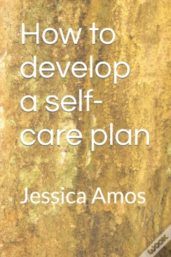Capa do artigo How To Develop A Self-Care Plan