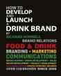 How To Develop And Launch A Drink Brand - Preview