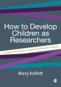 How To Develop Children As Researchers - Preview