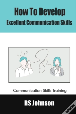 Capa do artigo How To Develop Excellent Communication Skills