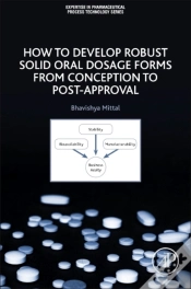 Capa do artigo How To Develop Robust Solid Oral Dosage Forms