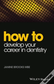 Capa do artigo How To Develop Your Career In Dentistry