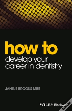 Capa do artigo How To Develop Your Career In Dentistry