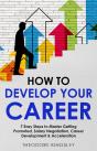 How To Develop Your Career - Preview
